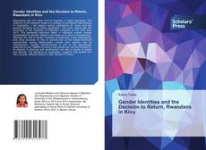 Capa do livro de Gender Identities and the Decision to Return, Rwandans in Kivu 