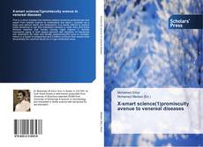 Bookcover of X-smart science(1)promiscuity avenue to venereal diseases