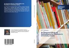 Bookcover of An Empirical Study of Safety&Security Practices in University Library