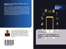 Capa do livro de Integration and Analysis of Wireless LAN and WAN Over VoIP 