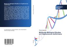 Molecular Biological Studies on Cryptococcus neoformans kitap kapağı