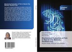 Buchcover von Biochemical Evaluation of Fish in Basrah City Markets, Southern Iraq