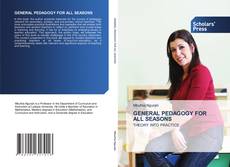 Bookcover of GENERAL PEDAGOGY FOR ALL SEASONS