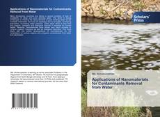Bookcover of Applications of Nanomaterials for Contaminants Removal from Water