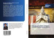 Buchcover von Garuda is the Best vehicle of Lord Sri Venkateswara Swami