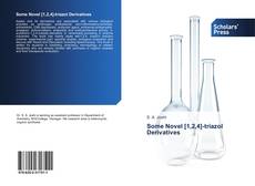 Buchcover von Some Novel [1,2,4]-triazol Derivatives