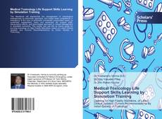 Buchcover von Medical Toxicology Life Support Skills Learning by Simulation Training