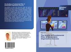 The Quality as Fundamental Pillar of Sustainable Organization Success kitap kapağı