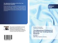 The Adjustment Problems of the First Year Undergraduate Students kitap kapağı