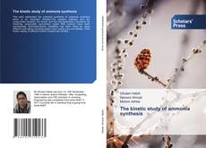 Capa do livro de The kinetic study of ammonia synthesis 