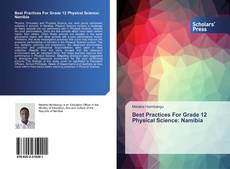 Capa do livro de Best Practices For Grade 12 Physical Science: Namibia 