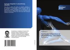 Copertina di Curricular Integration in physiotherapy education