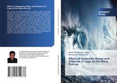 Capa do livro de Effect of Geometric Shape and Distance of Legs on the Wave Run-up 