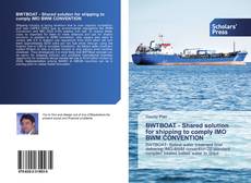 Borítókép a  BWTBOAT - Shared solution for shipping to comply IMO BWM CONVENTION - hoz