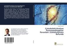 Portada del libro de Cytoskelett-Analyse humanpathogener Parasiten: (r)evolutionäre Befunde