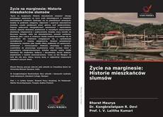 Portada del libro de Życie na marginesie: Historie mieszkańców slumsów