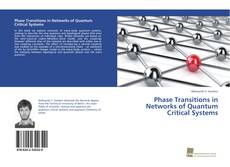 Portada del libro de Phase Transitions in Networks of Quantum Critical Systems