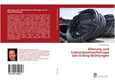 Bookcover of Alterung und Lebensdauervorhersage von O-Ring-Dichtungen