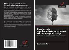 Portada del libro de Eksploracja psychodelików w leczeniu zdrowia psychicznego