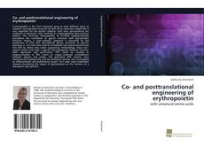 Buchcover von Co- and posttranslational engineering of erythropoietin