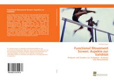 Bookcover of Functional Movement Screen: Aspekte zur Validität