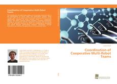 Copertina di Coordination of Cooperative Multi-Robot Teams