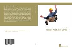 Capa do livro de Prekär nach der Lehre? 