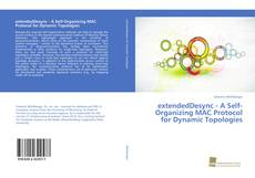 extendedDesync - A Self-Organizing MAC Protocol for Dynamic Topologies kitap kapağı