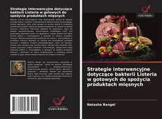 Copertina di Strategie interwencyjne dotyczące bakterii Listeria w gotowych do spożycia produktach mięsnych
