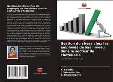 Couverture de Gestion du stress chez les employés de bas niveau dans le secteur de l'hôtellerie