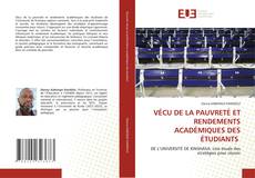 Copertina di VÉCU DE LA PAUVRETÉ ET RENDEMENTS ACADÉMIQUES DES ÉTUDIANTS