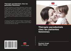 Copertina di Thérapie parodontale chez les patientes féminines