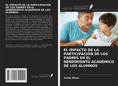 Capa do livro de EL IMPACTO DE LA PARTICIPACIÓN DE LOS PADRES EN EL RENDIMIENTO ACADÉMICO DE LOS ALUMNOS 