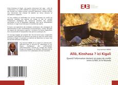 Capa do livro de Allô, Kinshasa ? ici Kigali 