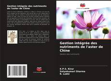 Buchcover von Gestion intégrée des nutriments de l'aster de Chine