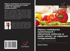 Portada del libro de Objawy niedoborów żywieniowych i odżywiania widoczne w jamie ustnej i na zdjęciach rentgenowskich
