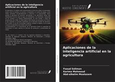 Couverture de Aplicaciones de la inteligencia artificial en la agricultura