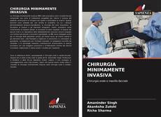 Copertina di CHIRURGIA MINIMAMENTE INVASIVA