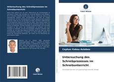 Capa do livro de Untersuchung des Schreibprozesses im Schreibunterricht 
