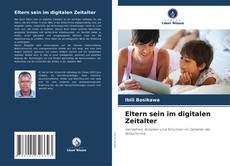 Обложка Eltern sein im digitalen Zeitalter