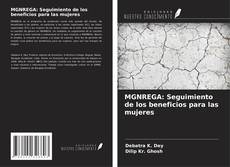 Capa do livro de MGNREGA: Seguimiento de los beneficios para las mujeres 