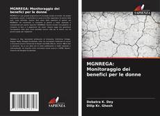 Copertina di MGNREGA: Monitoraggio dei benefici per le donne