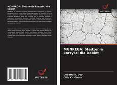 Copertina di MGNREGA: Śledzenie korzyści dla kobiet