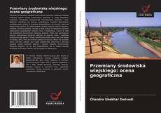 Portada del libro de Przemiany środowiska wiejskiego: ocena geograficzna