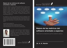 Capa do livro de Mejora de las métricas del software orientado a aspectos 