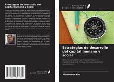 Couverture de Estrategias de desarrollo del capital humano y social
