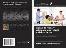 Capa do livro de Diseño de moda y artesanía: una relación social recíproca 