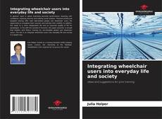 Copertina di Integrating wheelchair users into everyday life and society