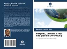 Обложка Bergbau, Umwelt, Erdöl und globale Erwärmung