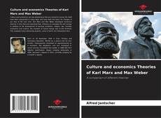 Buchcover von Culture and economics Theories of Karl Marx and Max Weber